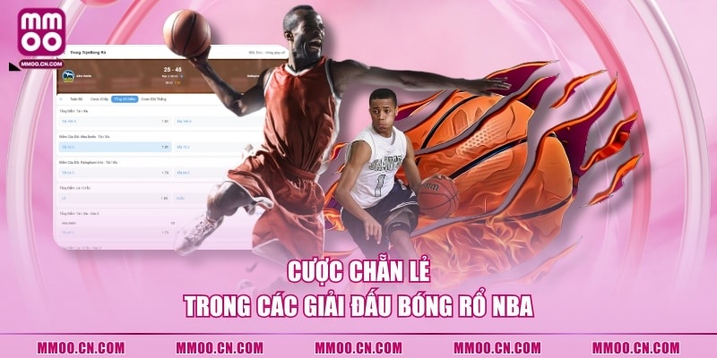 Cược chẵn lẻ trong các giải đấu bóng rổ NBA
