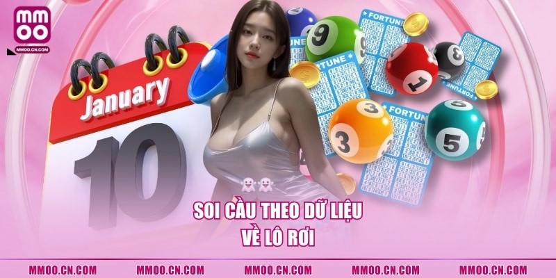 Soi cầu theo dữ liệu về lô rơi